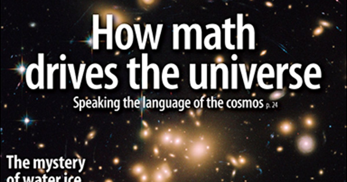 December 2013: Astronomy explores how math drives the universe ...