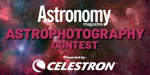 Astronomy magazine's 2026 astrophotography contest presented by